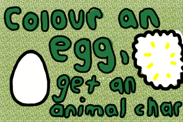 Colour An Egg, Get An Animal Character (CLOSED)