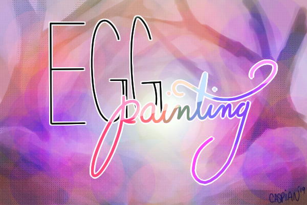 egg painting! [ open ]