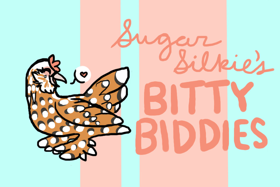 Sugar's Bitty Biddies!