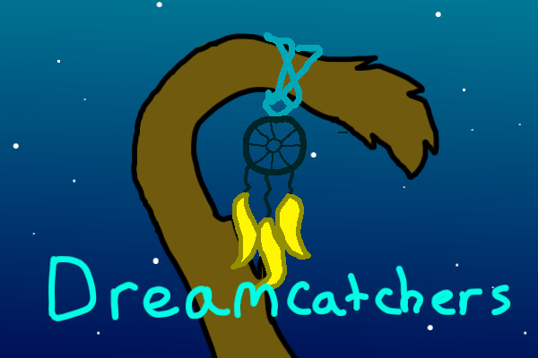 DreamCatchers |ARPG|