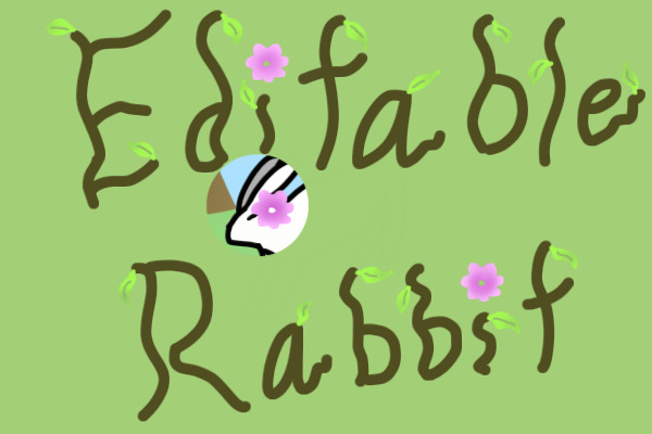 Rabbit || Editable!