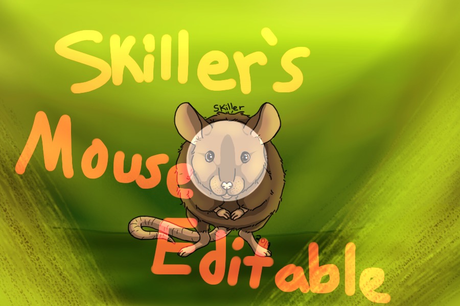 Skiller's Mouse Editable