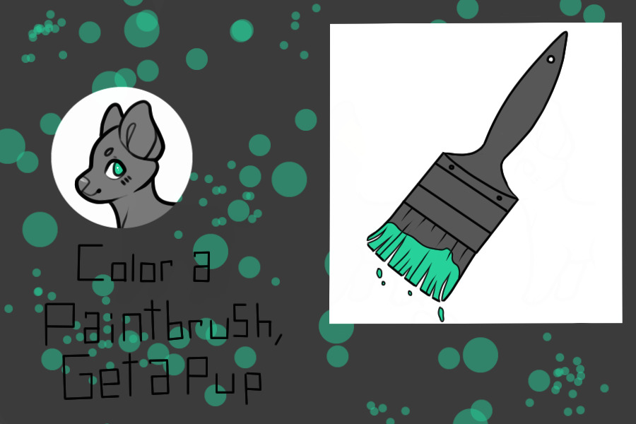 color a paintbrush, get a pup! - closed to catch up