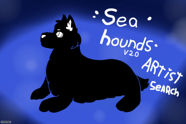seahounds V2.0 artist search (OPEN!)