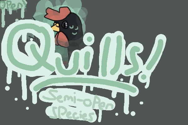 ~ Quills ~ Semi-open species ~ WIP ~