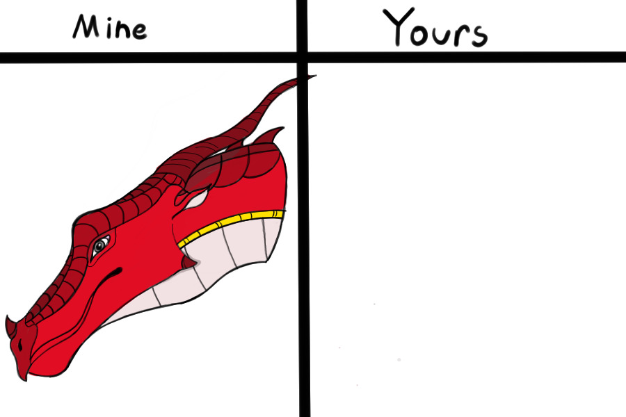 mine v. yours -dragonheart