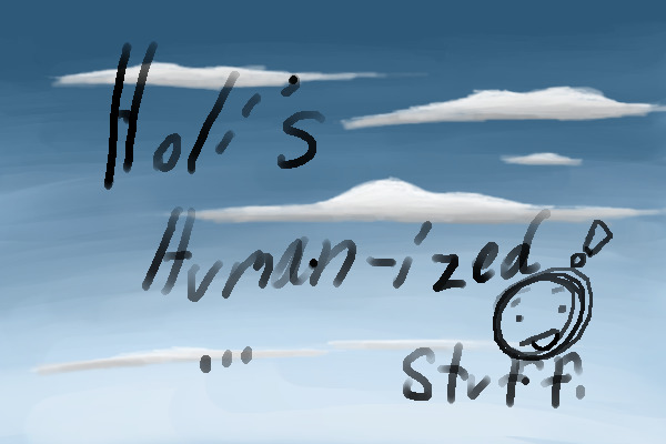 Holi ‘ s Humanized Stuff
