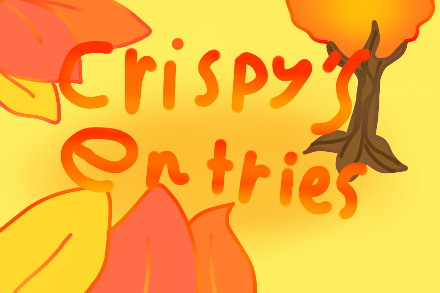 Crispy's entries