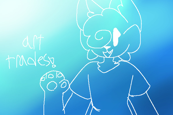 art trades! (OPEN AGAIN!)