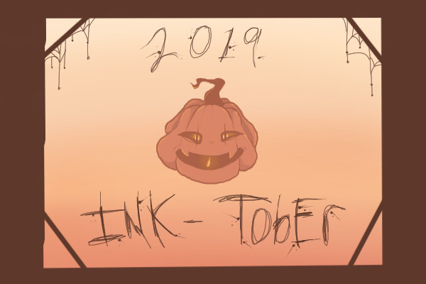 !!! Ink-Tober of 2019 !!!