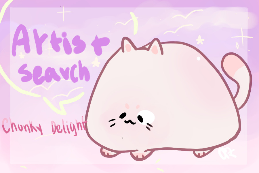 Chonk Cats// ARTIST SEARCH