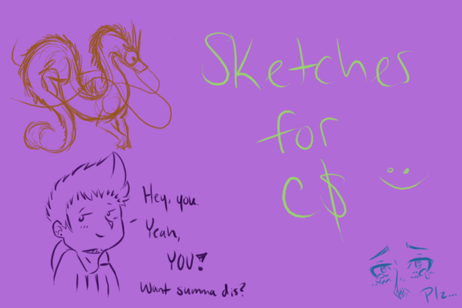 Cheap Sketches! (I promise :>)