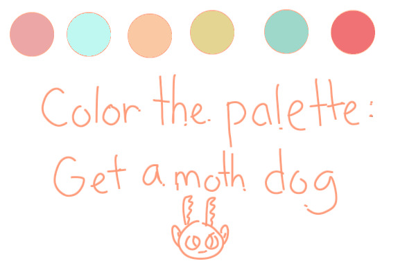 Color the palette: Get a moth dog~