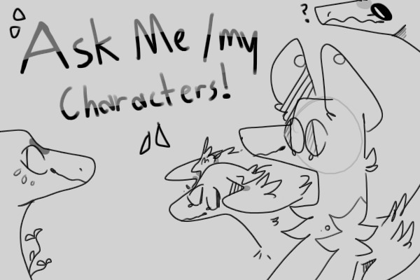 Ask me/my Characters! (Revival)