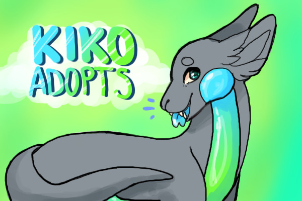 Kiko adopts- new adopts up!