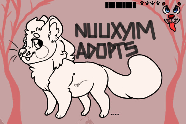 Nuuxyim Adopts Posting Open!