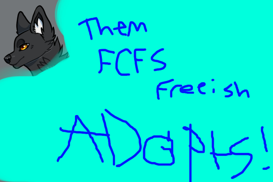 The FCFS Free(ish) Adopts