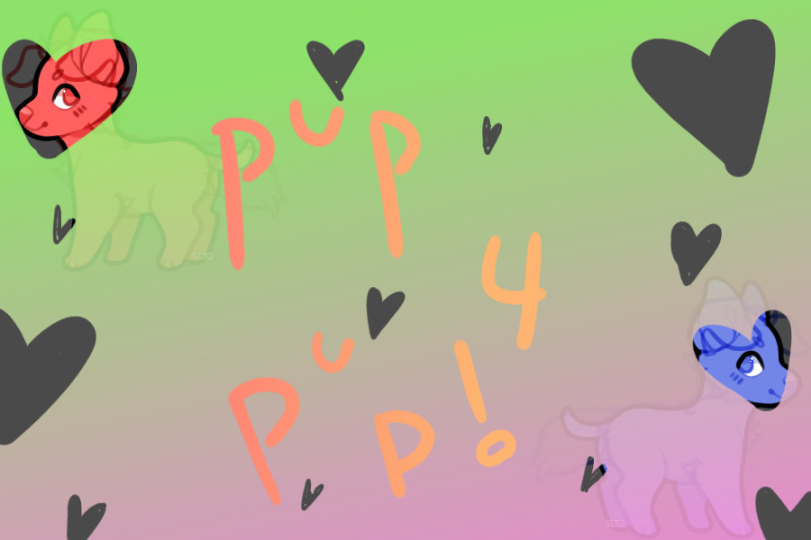 pup for pup!!
