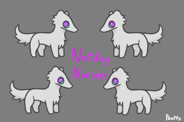 Notdog Nursery (open)