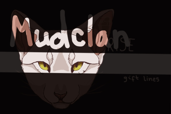 Mudclan Cats