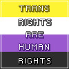 trans rights are human rights [nb variant]