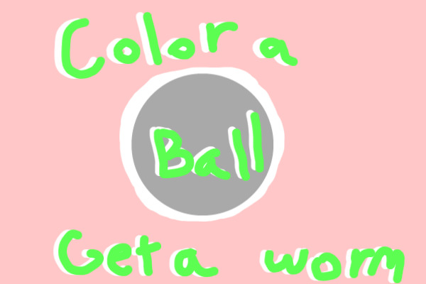 Color a ball, get a worm
