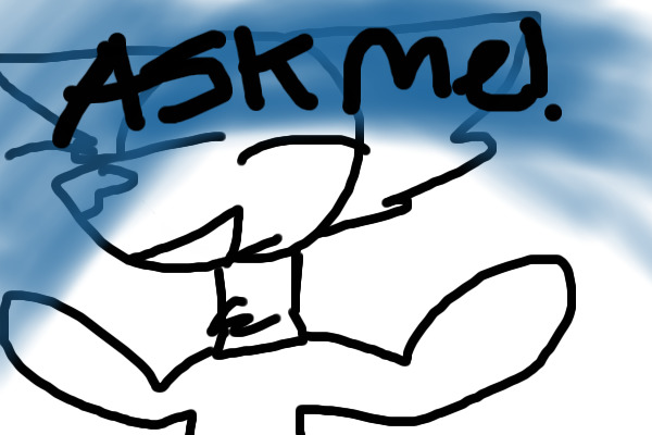 NEW ASK ME!