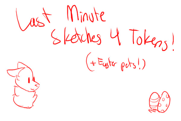 Last Minute Sketches for Tokens + Pets