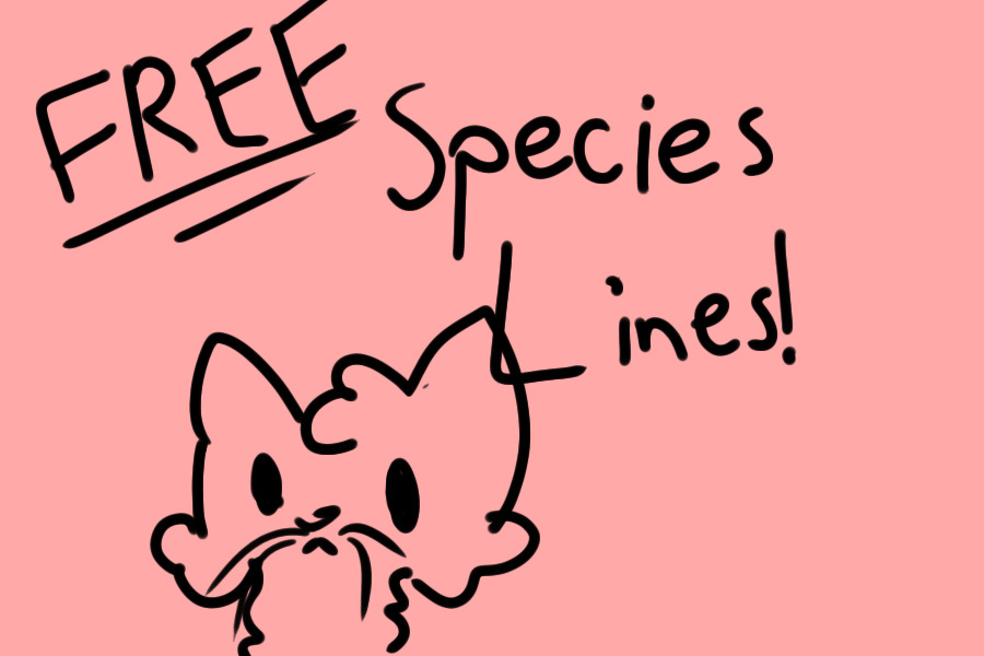 FREE Species Lines! {OPEN}
