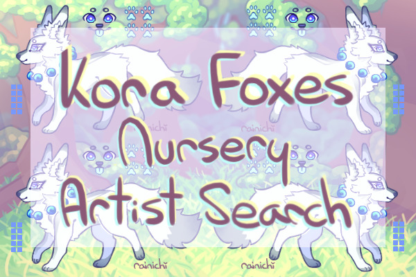 ✧ kora foxes | nursery artist search