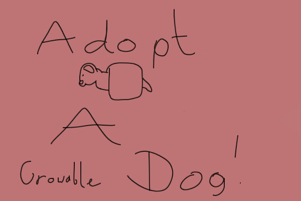 Adopt A Growable Dog!