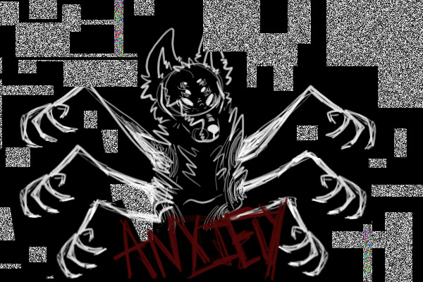 anxiety..