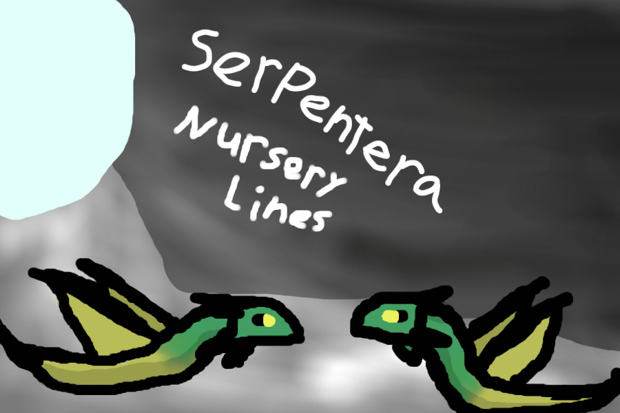 Nursery lines!-Serpentera