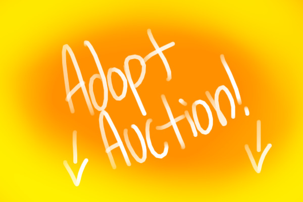 Adopt Auction! || Ending June 1st