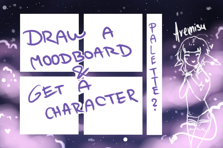 Draw a moodboard / Get a character - open