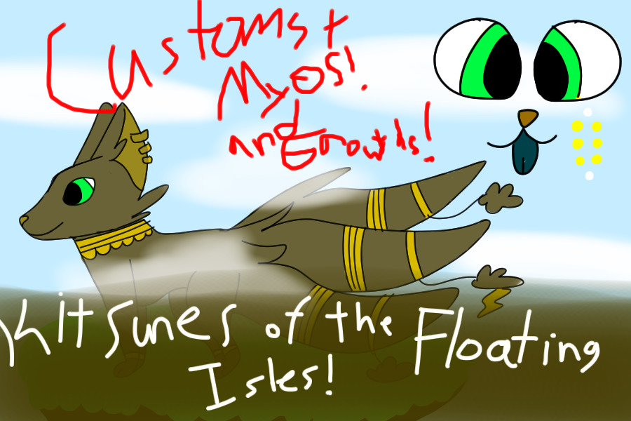 Kitsunes of the Floating Isles:Customs, Myos, and Growths!