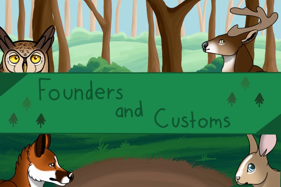 The Forest Floor|Founders & Customs