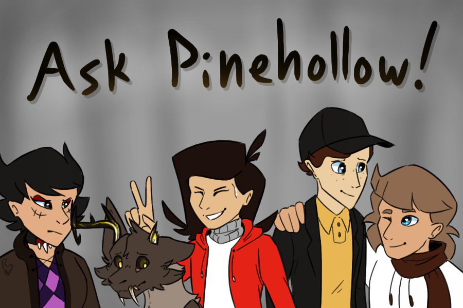 Ask Pinehollow!