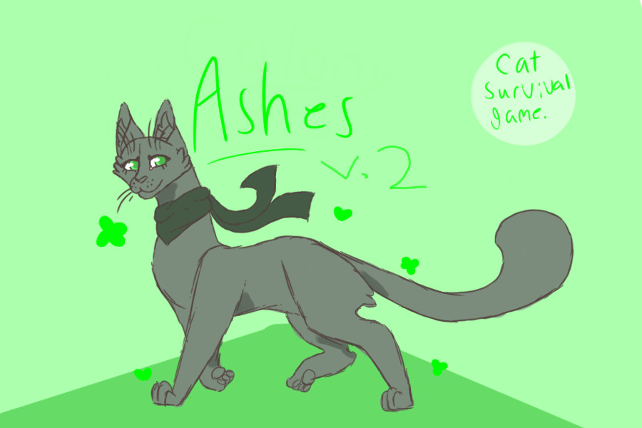 Ashes  V.2- Cat Survival Game