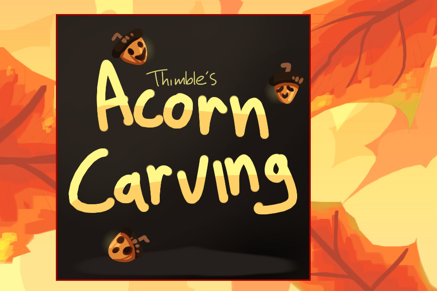 Thimble: Fall Acorn Carving