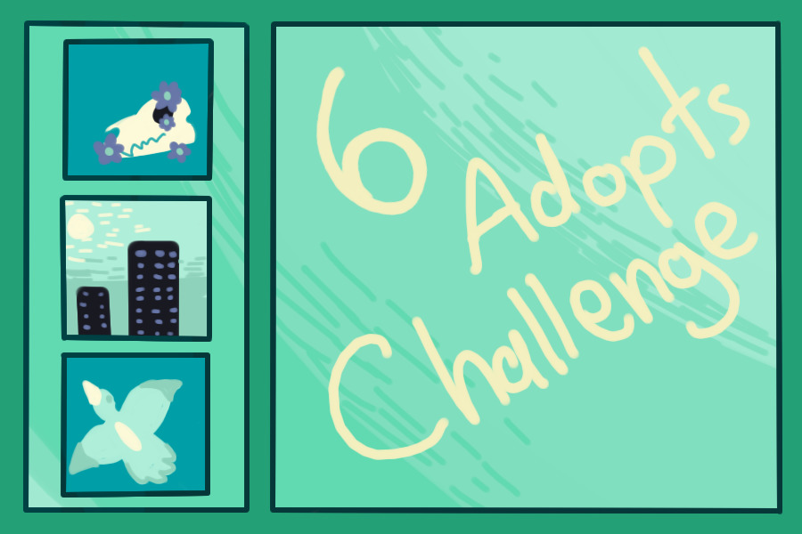 6 Adopts Challenge