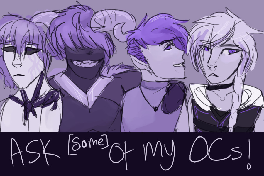 Ask [some] of my OCs!