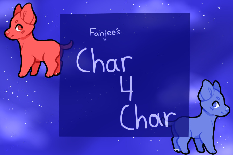 Fanjee's char for char || closed