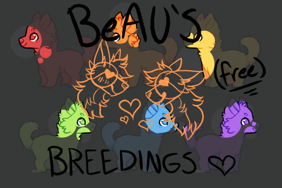 Beau's (free) Breedings! OPEN