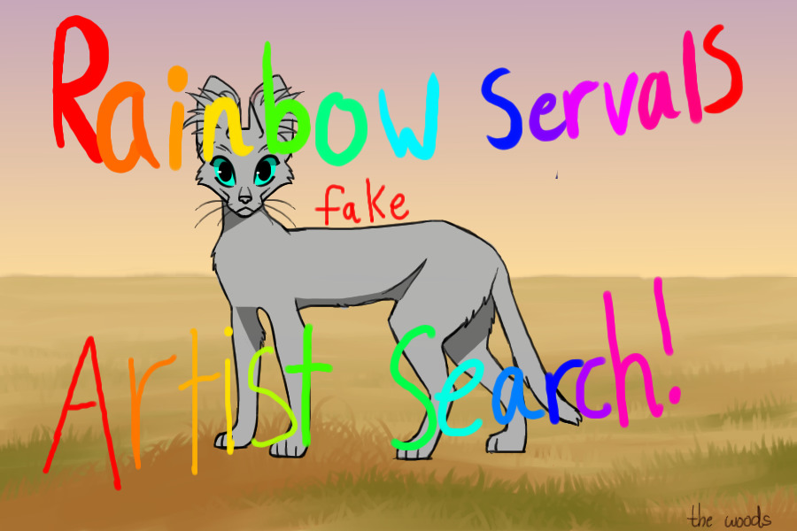Rainbow servals artist search!