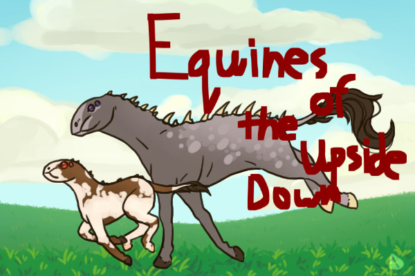 Equines of The Upside Down V.1
