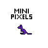 Mini Pixels (Closed)