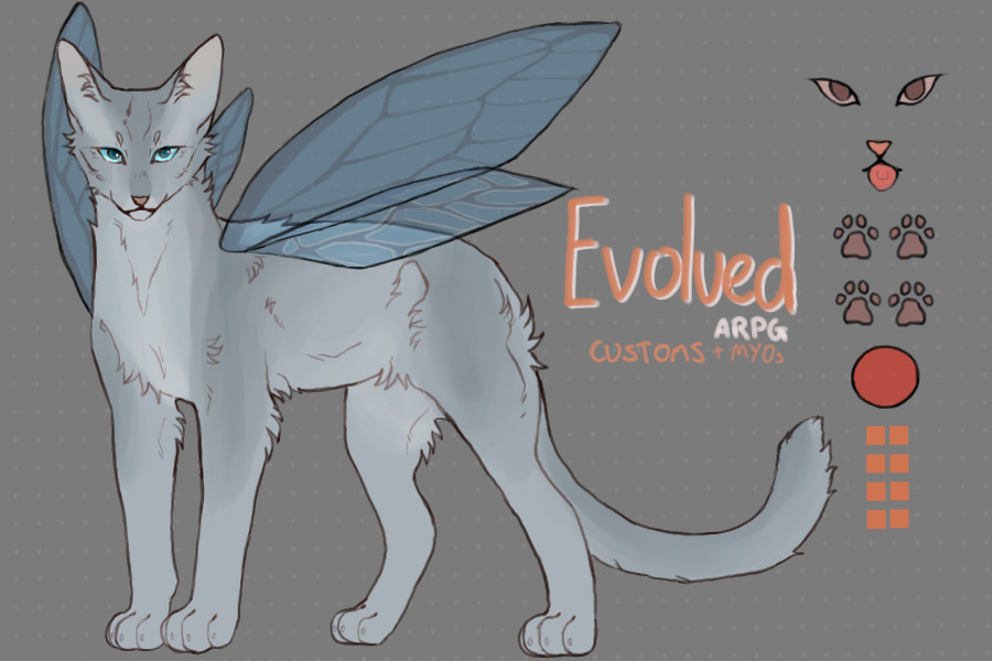Evolved | Customs and MYOs