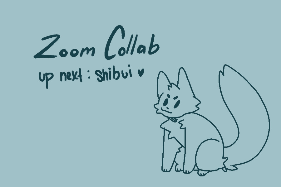 Zoom Collab w/ the pals!!