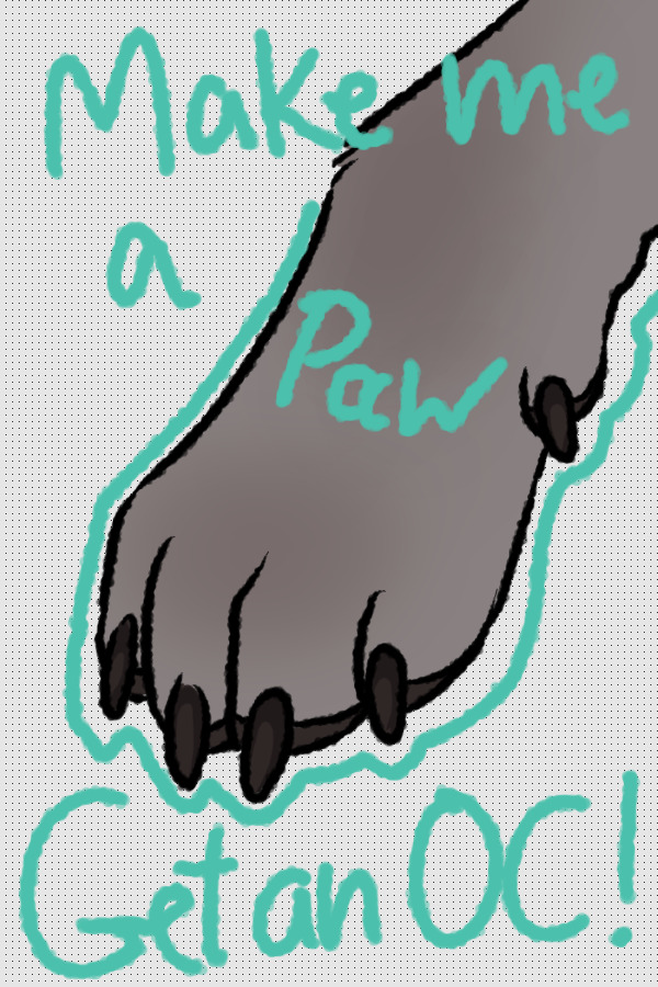 Give me a Paw, get an OC!
